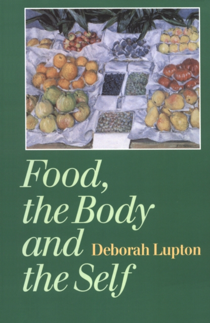 Book Cover for Food, the Body and the Self by Deborah Lupton