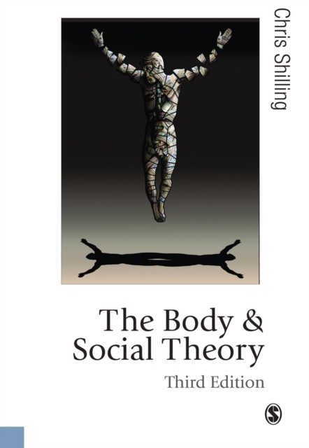 Book Cover for Body and Social Theory by Chris Shilling