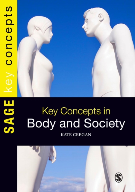 Book Cover for Key Concepts in Body and Society by Kate Cregan