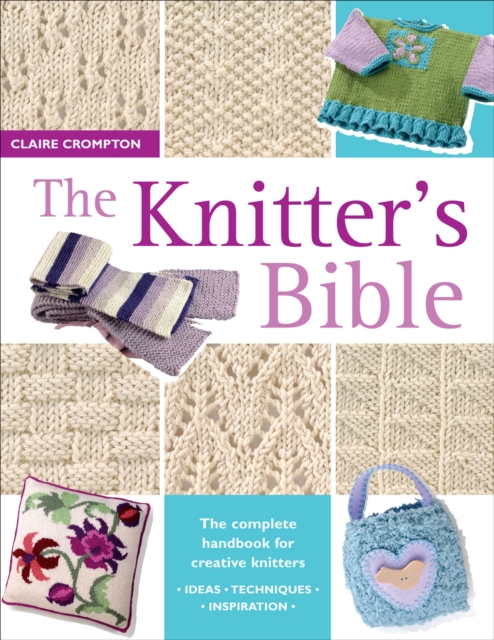 Book Cover for Knitter's Bible by Crompton, Claire