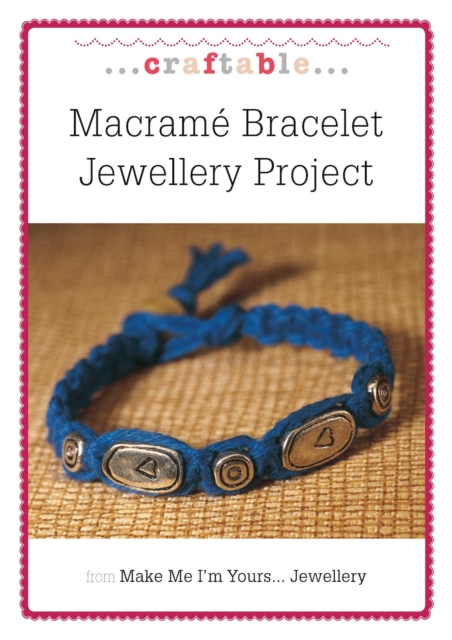 Book Cover for Macrame Bracelet Jewellery Project by Various