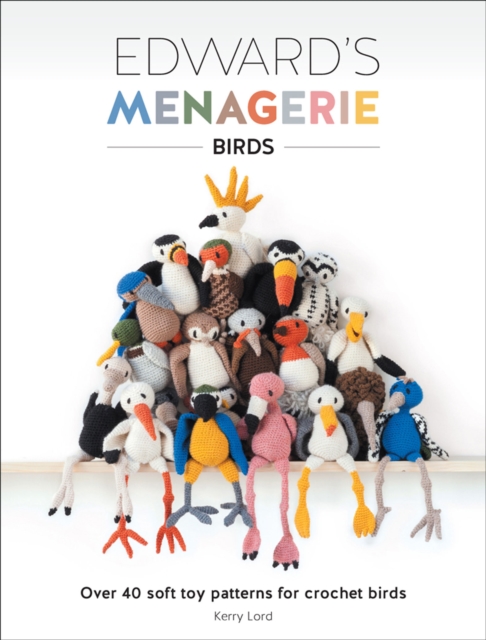 Book Cover for Edward's Menagerie: Birds by Kerry Lord