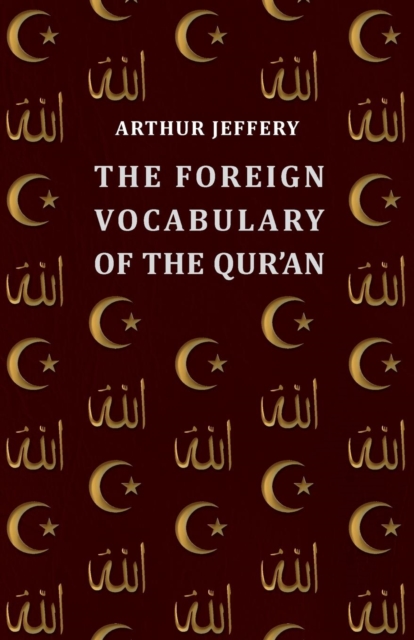 Foreign Vocabulary of the Qur'an