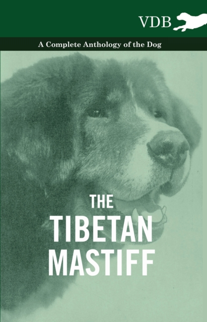 Book Cover for Tibetan Mastiff - A Complete Anthology of the Dog by Various