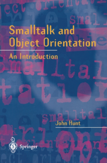 Book Cover for Smalltalk and Object Orientation by Hunt, John