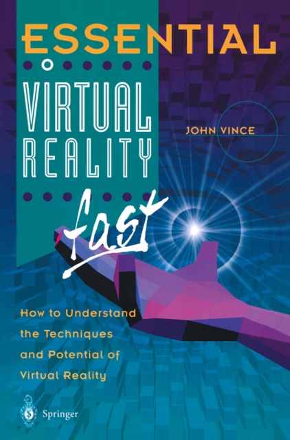 Book Cover for Essential Virtual Reality fast by John Vince