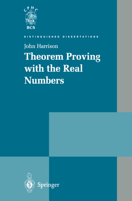 Book Cover for Theorem Proving with the Real Numbers by Harrison, John