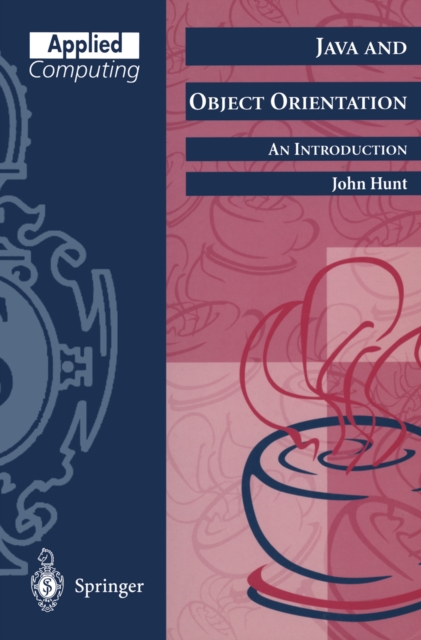 Book Cover for Java and Object Orientation: An Introduction by John Hunt