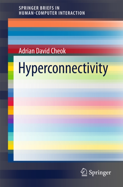 Book Cover for Hyperconnectivity by Adrian David Cheok