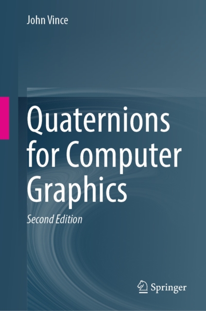 Book Cover for Quaternions for Computer Graphics by John Vince