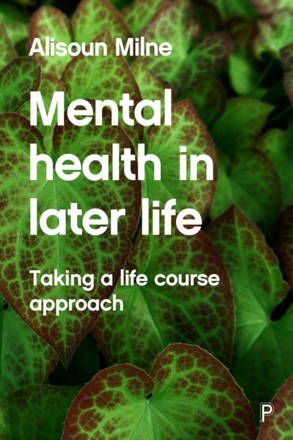 Book Cover for Mental Health in Later Life by Alisoun Milne