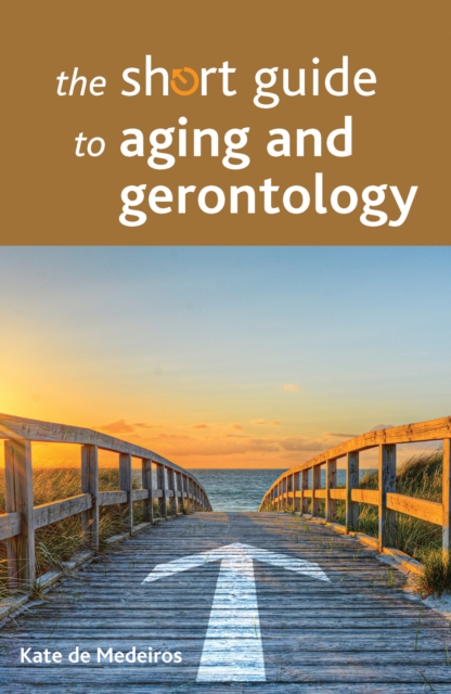 Book Cover for Short Guide to Aging and Gerontology by Kate de Medeiros