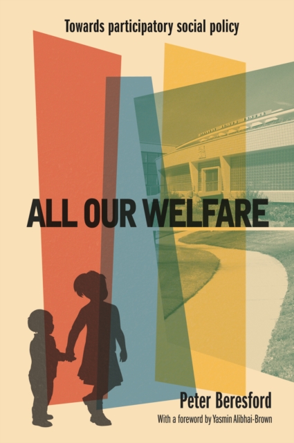 Book Cover for All Our Welfare by Peter Beresford