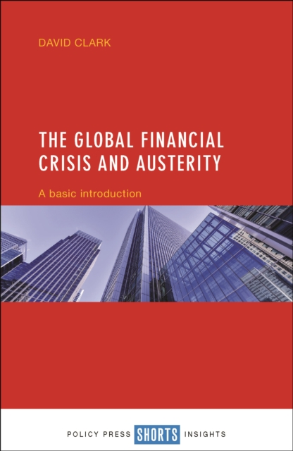 Global Financial Crisis and Austerity