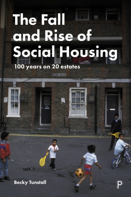 Book Cover for Fall and Rise of Social Housing by Becky Tunstall