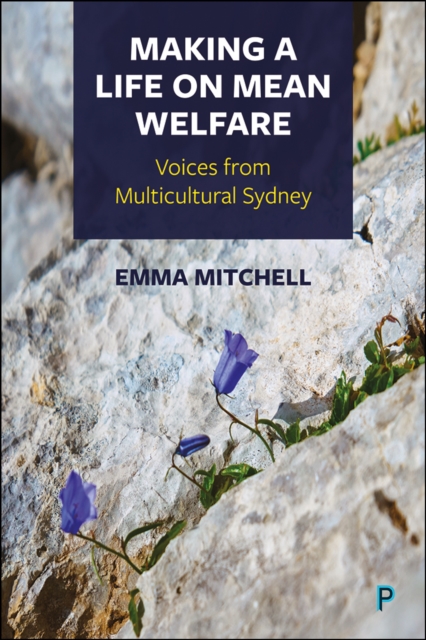 Book Cover for Making a Life on Mean Welfare by Emma Mitchell