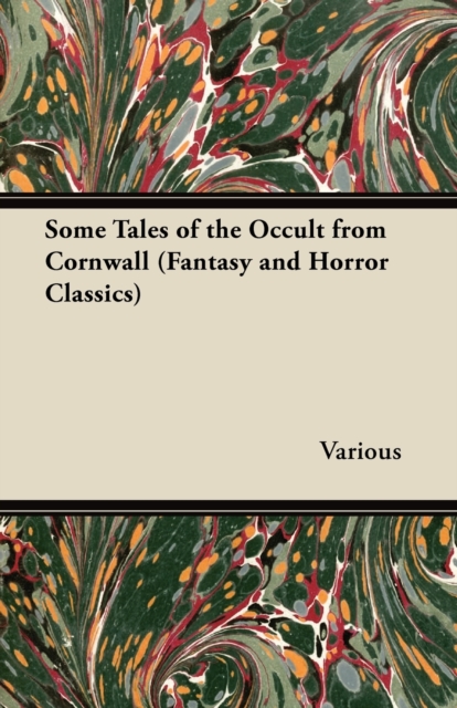 Book Cover for Some Tales of the Occult from Cornwall (Fantasy and Horror Classics) by Various