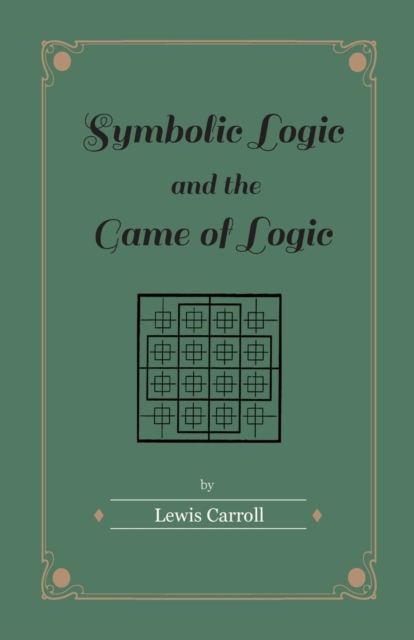 Book Cover for Symbolic Logic and the Game of Logic by Lewis Carroll