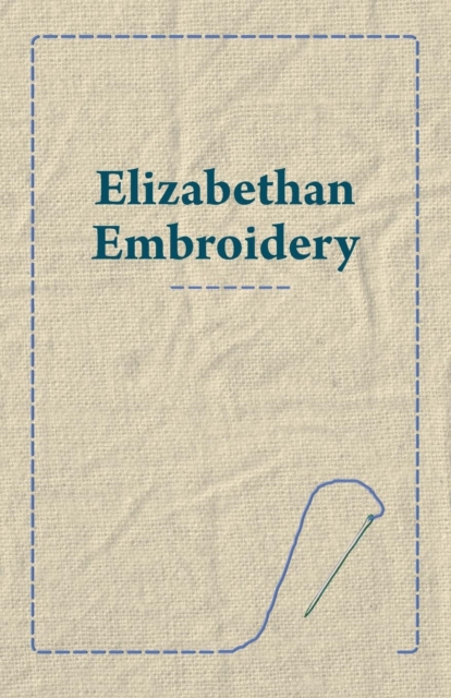 Book Cover for Elizabethan Embroidery by Anon