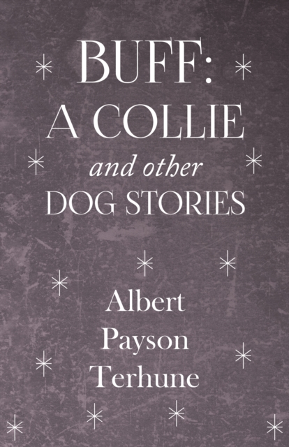 Book Cover for Buff: A Collie and Other Dog Stories by Albert Payson Terhune