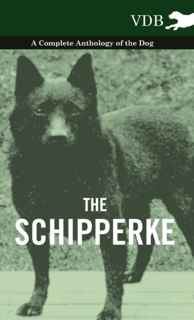 Book Cover for Schipperke - A Complete Anthology of the Dog by Various