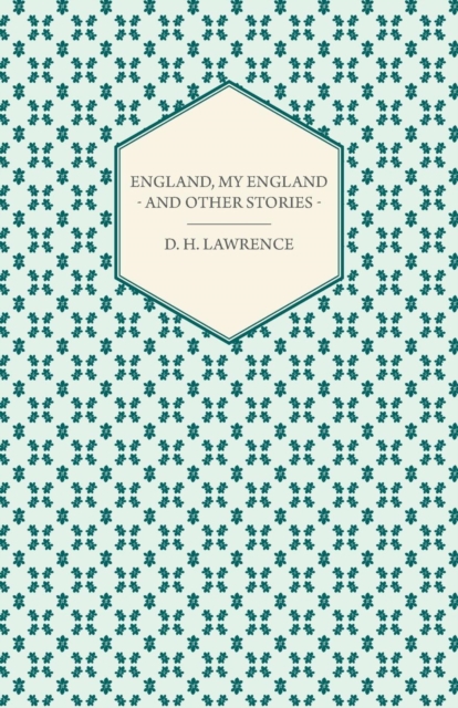 Book Cover for England, My England - And Other Stories by D. H. Lawrence