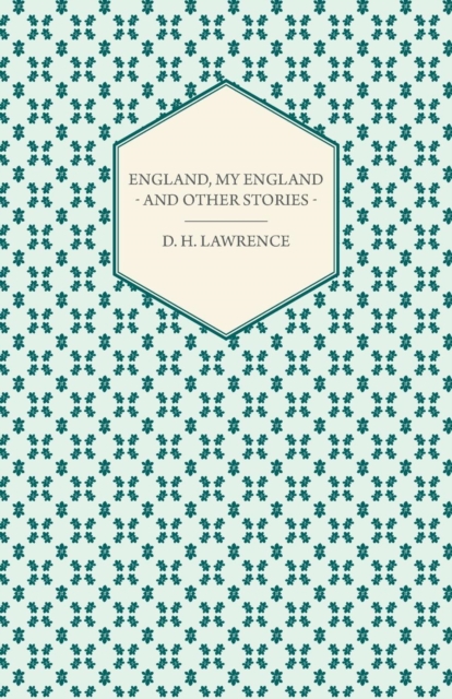 England, My England - And Other Stories