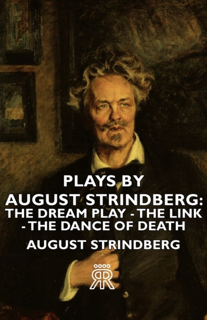 Book Cover for Plays by August Strindberg: The Dream Play - The Link - The Dance of Death by August Strindberg