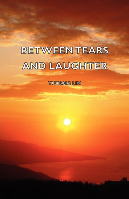 Book Cover for Between Tears and Laughter by Lin Yutang