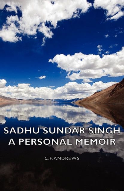 Book Cover for Sadhu Sundar Singh - A Personal Memoir by C. F. Andrews