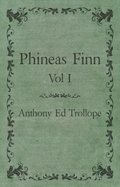 Book Cover for Phineas Finn - Vol I by Trollope, Anthony