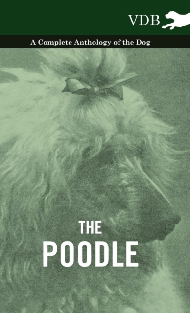 Book Cover for Poodle - A Complete Anthology of the Dog by Various