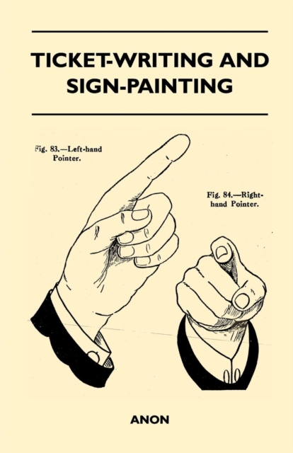 Book Cover for Ticket-Writing And Sign-Painting by Anon