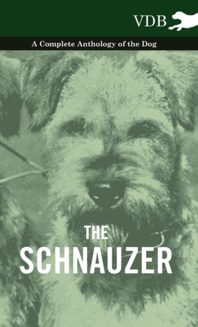 Book Cover for Schnauzer - A Complete Anthology of the Dog by Various