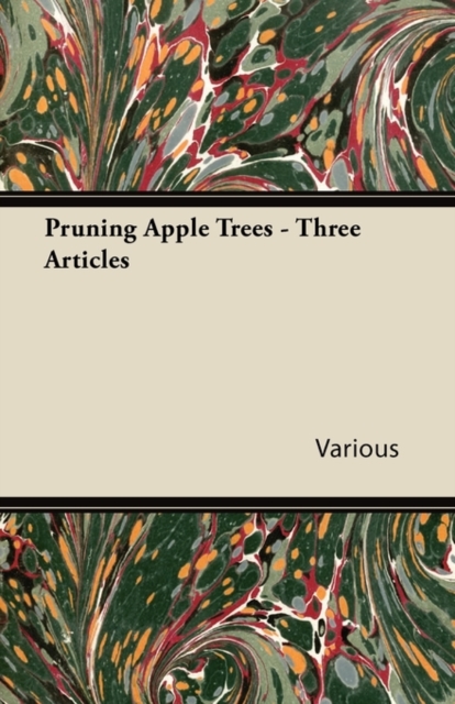 Book Cover for Pruning Apple Trees - Three Articles by Various