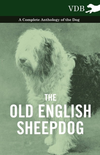 Book Cover for Old English Sheepdog - A Complete Anthology of the Dog by Various