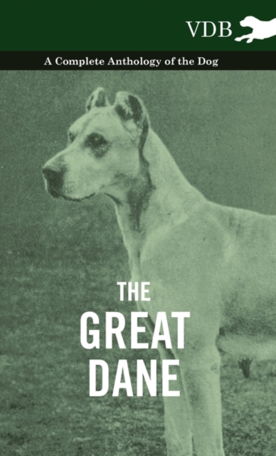 Book Cover for Great Dane - A Complete Anthology of the Dog by Various