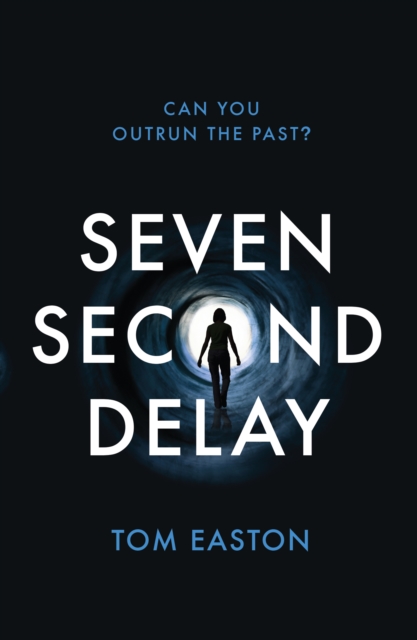 Book Cover for Seven Second Delay by Easton, Tom