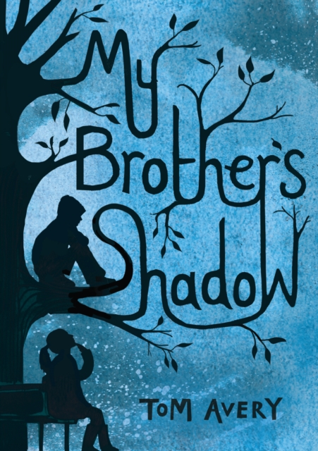 Book Cover for My Brother's Shadow by Tom Avery