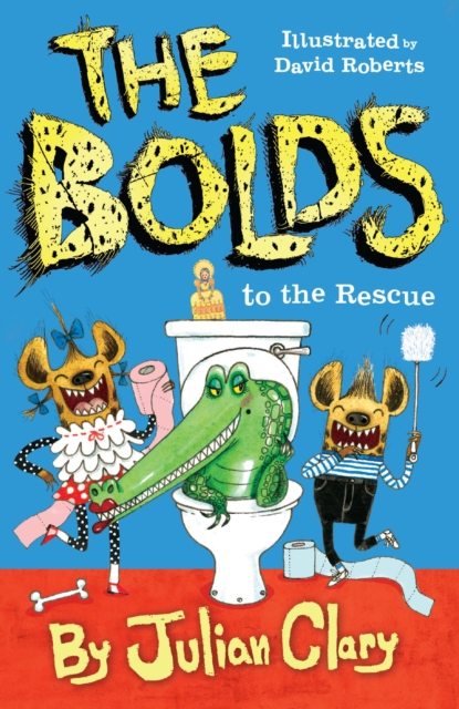 Book Cover for Bolds to the Rescue by Julian Clary