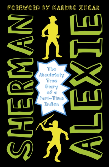 Book Cover for Absolutely True Diary of a Part-Time Indian by Sherman Alexie