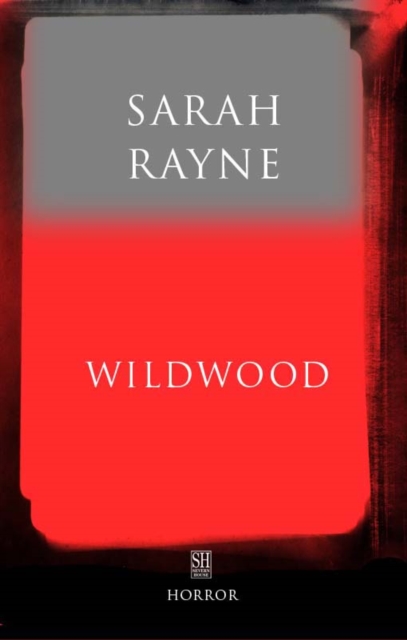 Book Cover for Wildwood: An Immortal Tale by Sarah Rayne