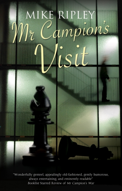 Book Cover for Mr Campion's Visit by Mike Ripley