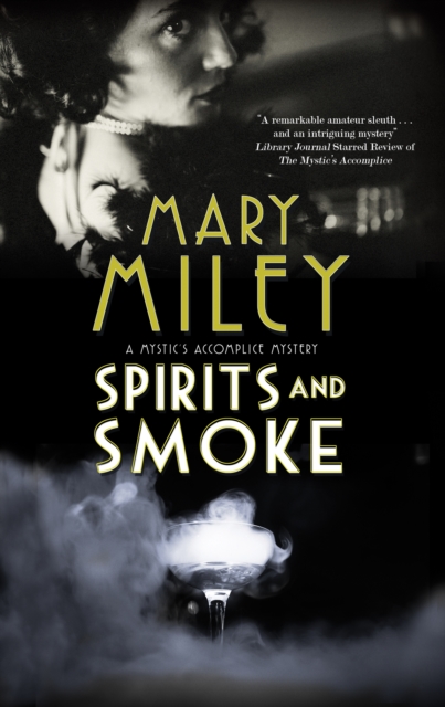 Book Cover for Spirits and Smoke by Mary Miley