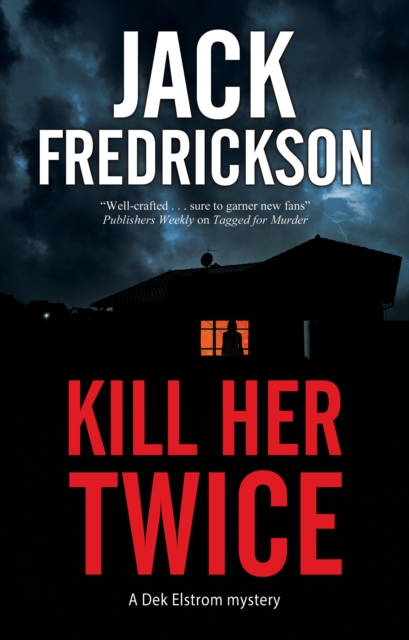 Book Cover for Kill Her Twice by Jack Fredrickson