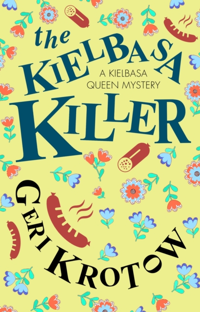 Book Cover for Kielbasa Killer by Geri Krotow