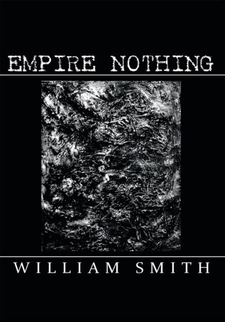 Book Cover for Empire Nothing by William Smith