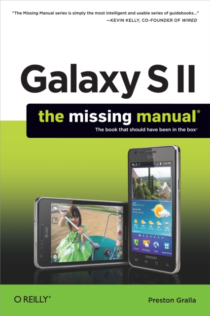 Book Cover for Galaxy S II: The Missing Manual by Preston Gralla