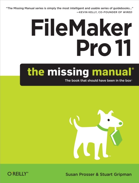 Book Cover for FileMaker Pro 11: The Missing Manual by Susan Prosser, Stuart Gripman