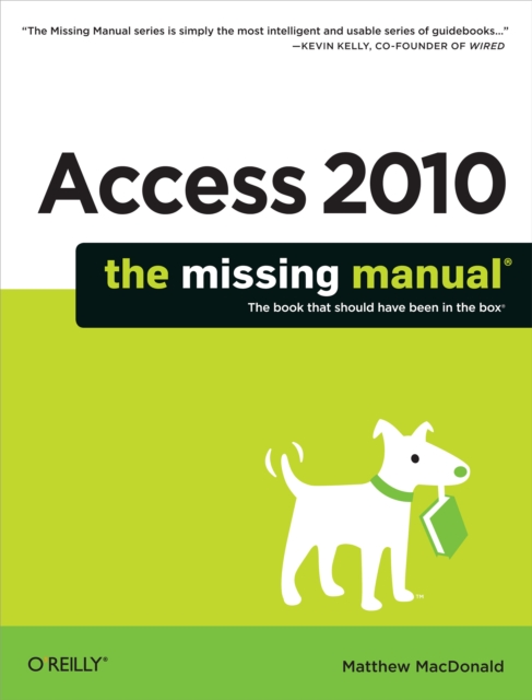 Book Cover for Access 2010: The Missing Manual by Matthew MacDonald